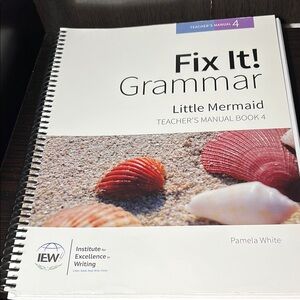 Fix It! Grammar: Little Mermaid Teachers Manual Book IEW